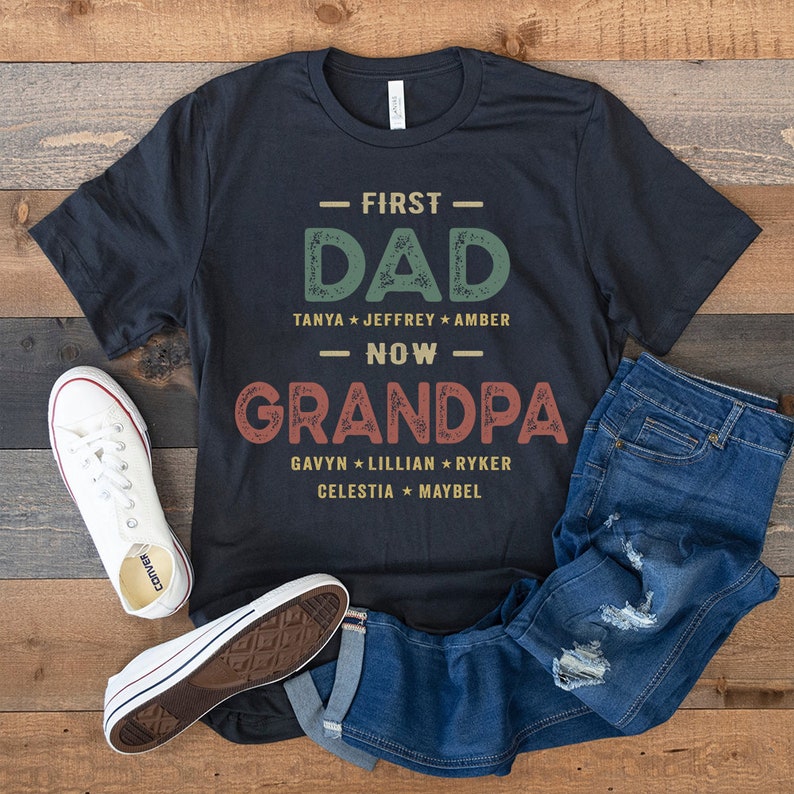 first-dad-now-grandpa-shirt-custom-personalized-fathers-day-gift-with-kids-grandkids-names
