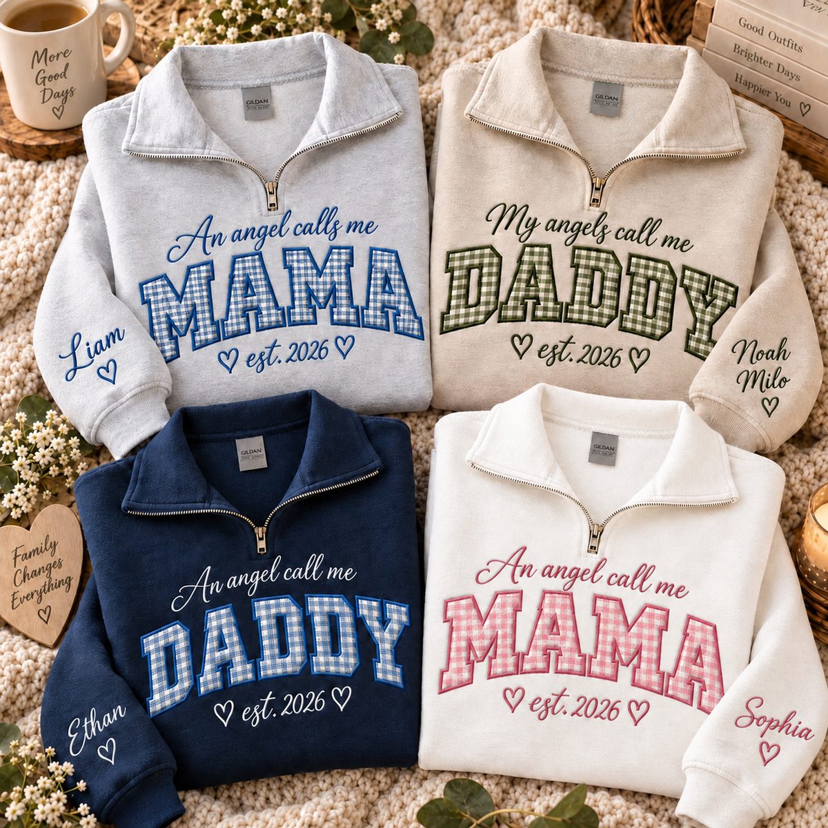 personalized-mama-daddy-quarter-zip-sweatshirt-custom-angel-calls-me-est-year-kids-name-embroidered-sleeve-matching-parent-gift