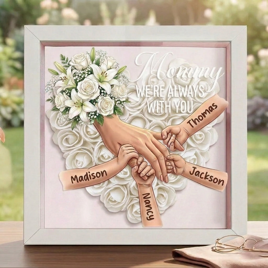 were-always-with-you-white-lily-white-rose-personalized-mom-holding-hands-memorial-shadow-box-mothers-day-remembrance-frame-in-loving-memory-gift
