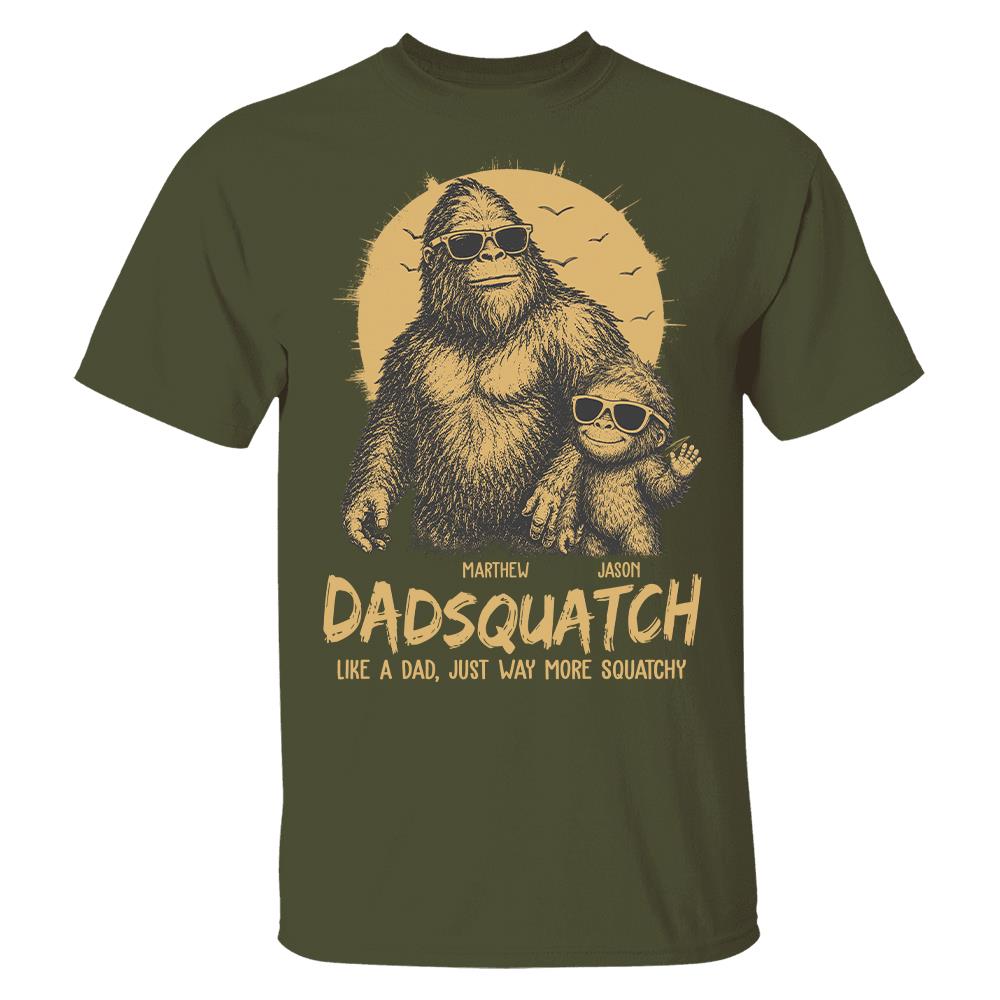 personalized-dadsquatch-like-a-dad-just-way-more-squatchy-t-shirt-father-day-gifts-for-dad-funny-dad-tshirt-cool-daddy-bigfoot-tee